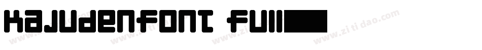 kajudenfont full字体转换